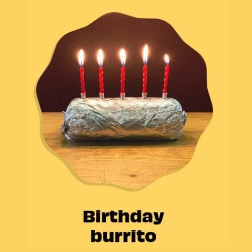 Free Birthday Burrito