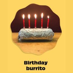 Free Birthday Burrito