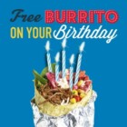 Free Burrito on Your Birthday